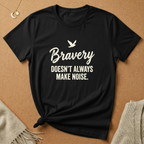 Bravery Tee