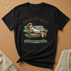 Doing My Best Dog Tee