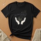Let That Thought Go Dandelion Tee