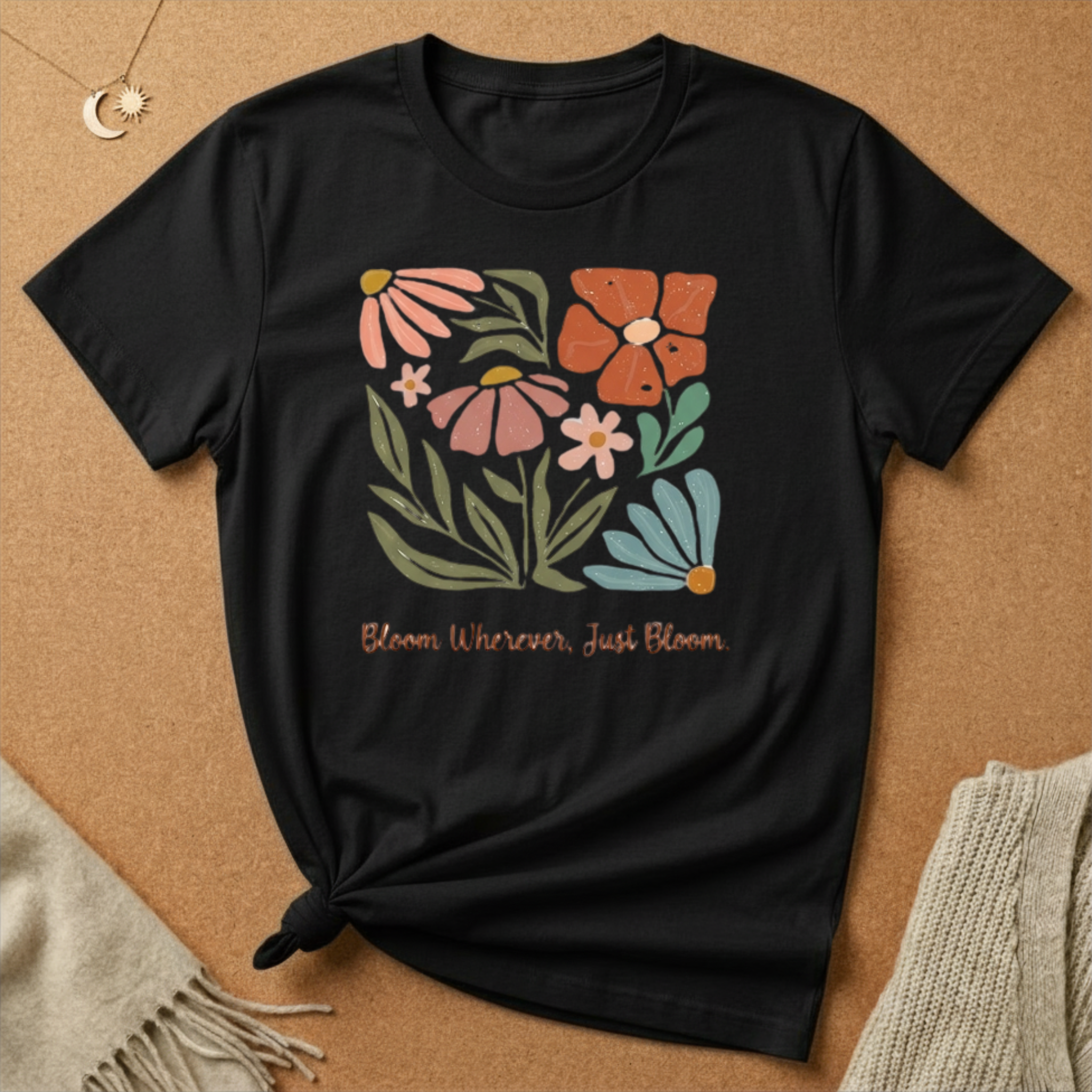 Bloom Wherever, Just Bloom Tee