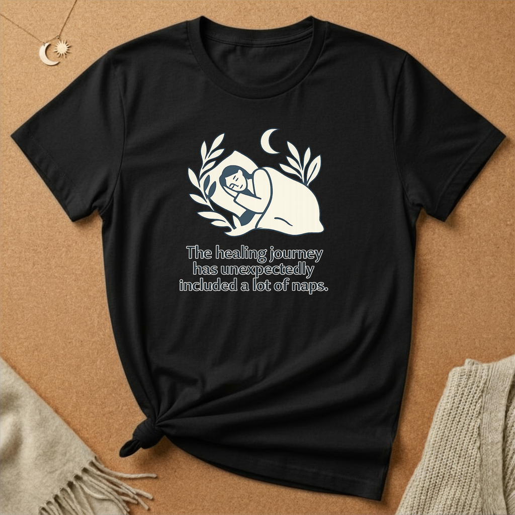 Unexpectedly Requires Naps Tee