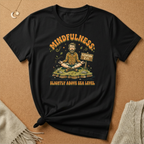 Mindfulness Slightly Above Sea Level Tee