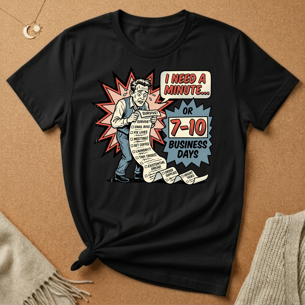 I Need a Minute Vintage Ad Tee