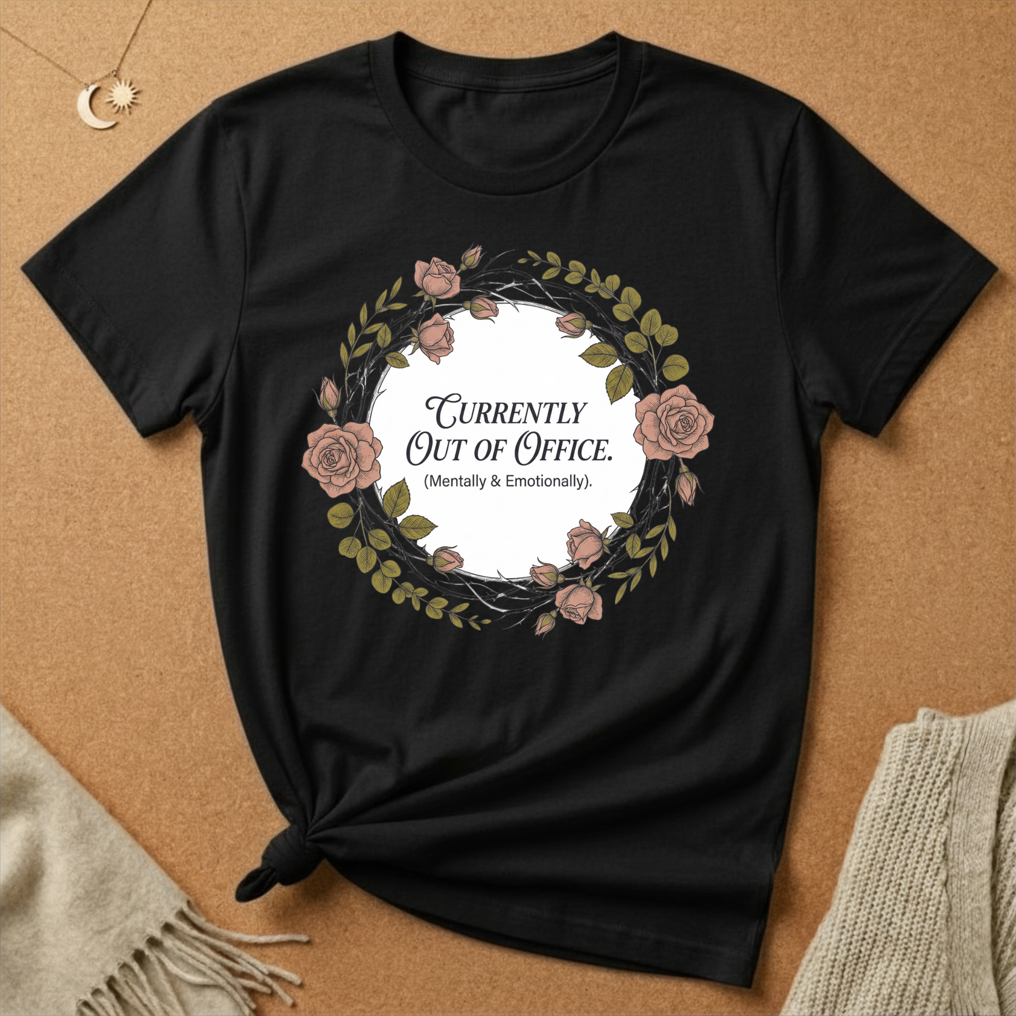 Currently Out of Office (Mentally and Emotionally) Wreath Tee