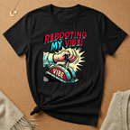 Rebooting My Vibe Lever Tee