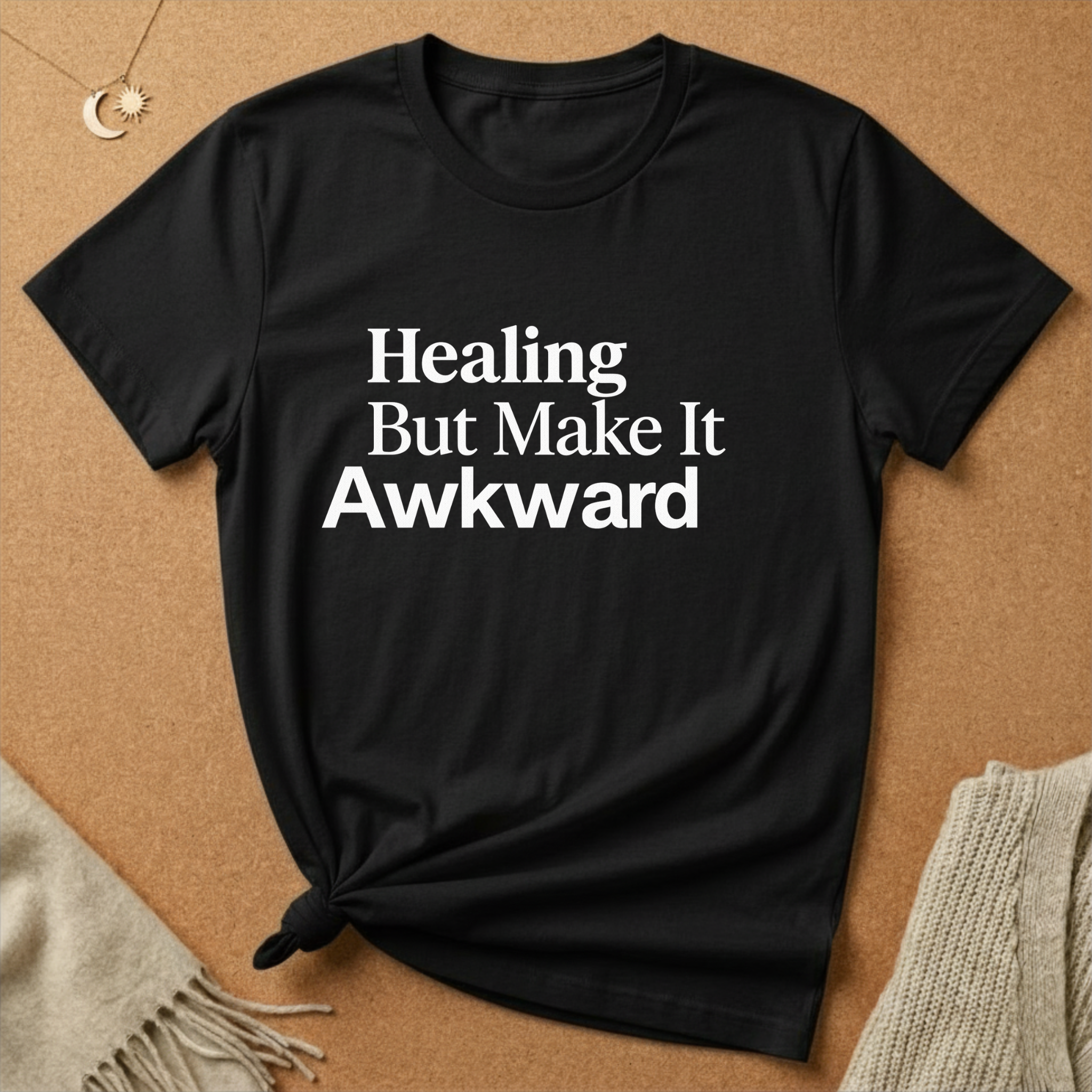 Healing But Make It Awkward Tee