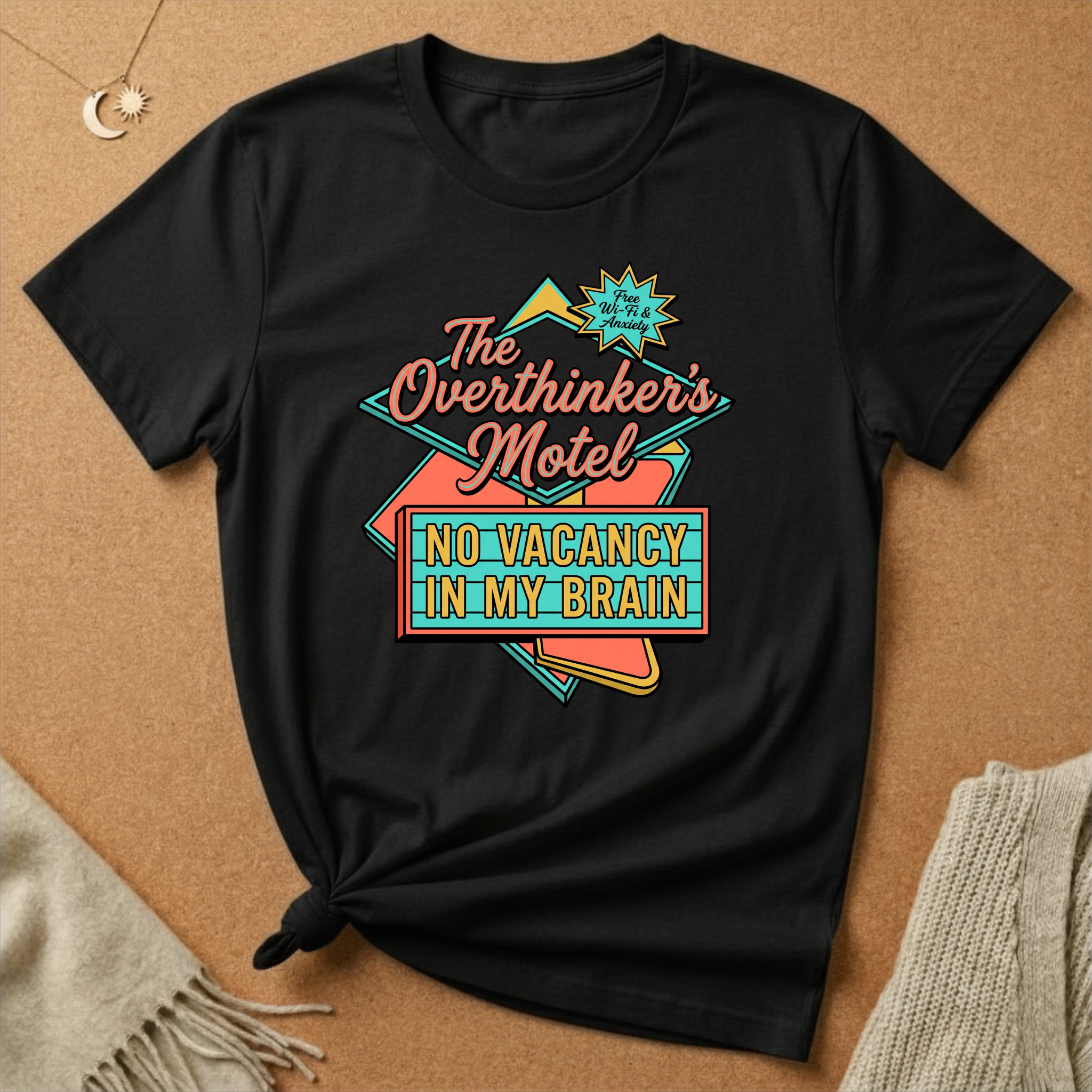 The Overthinker's Motel No Vacancy Sign Tee