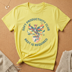 Soft Productivity Club Rest Is Required Phoenix Tee
