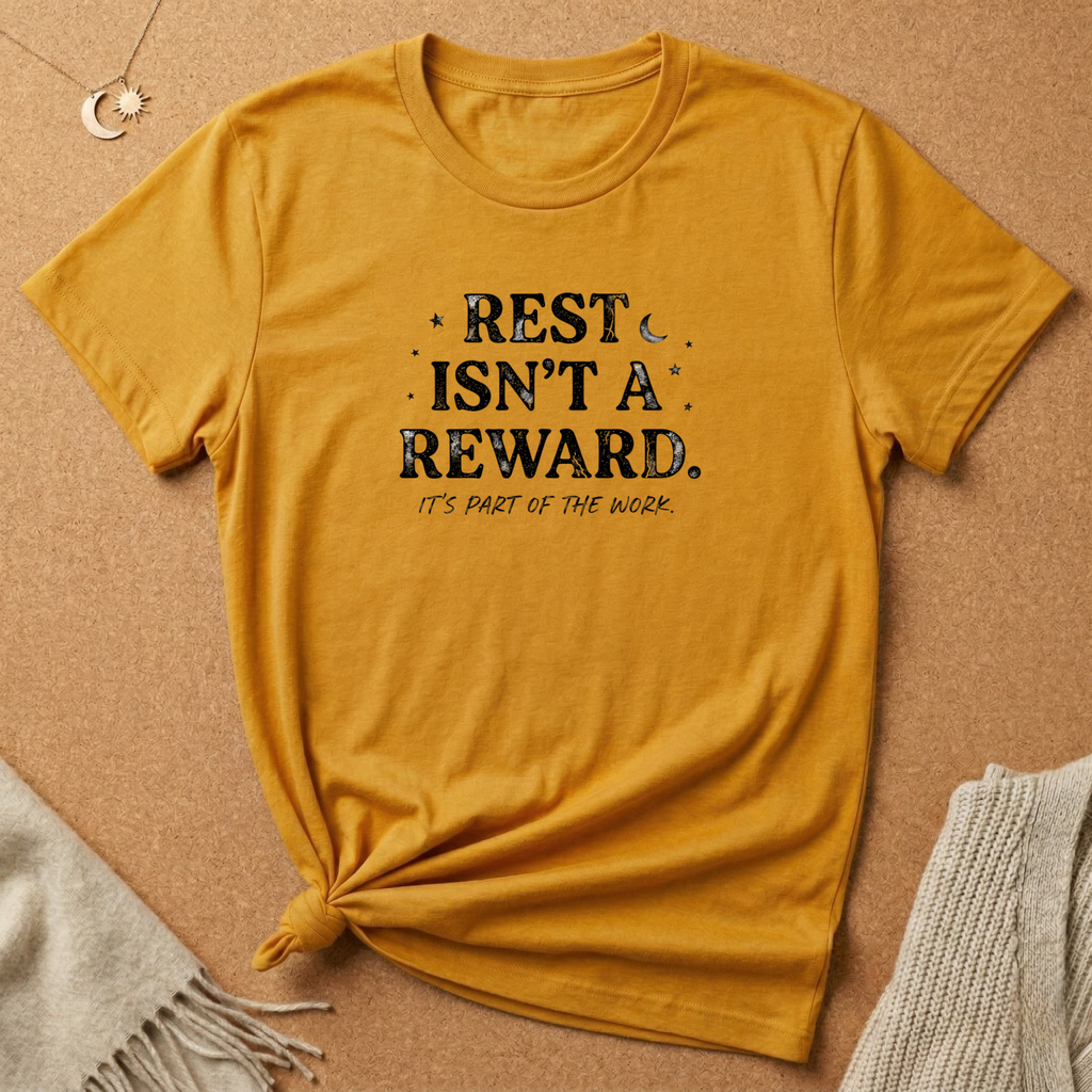 Rest Is'nt a Reward Tee
