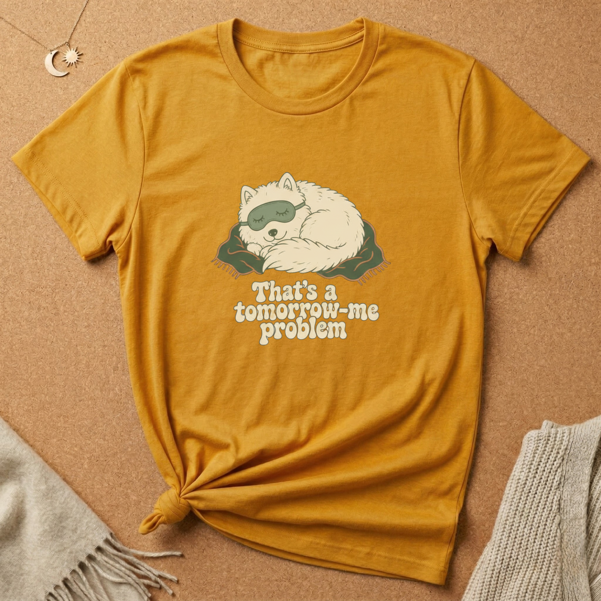 That's a tomorrow-me problem Tee