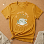 No Anxie-TEA Tee