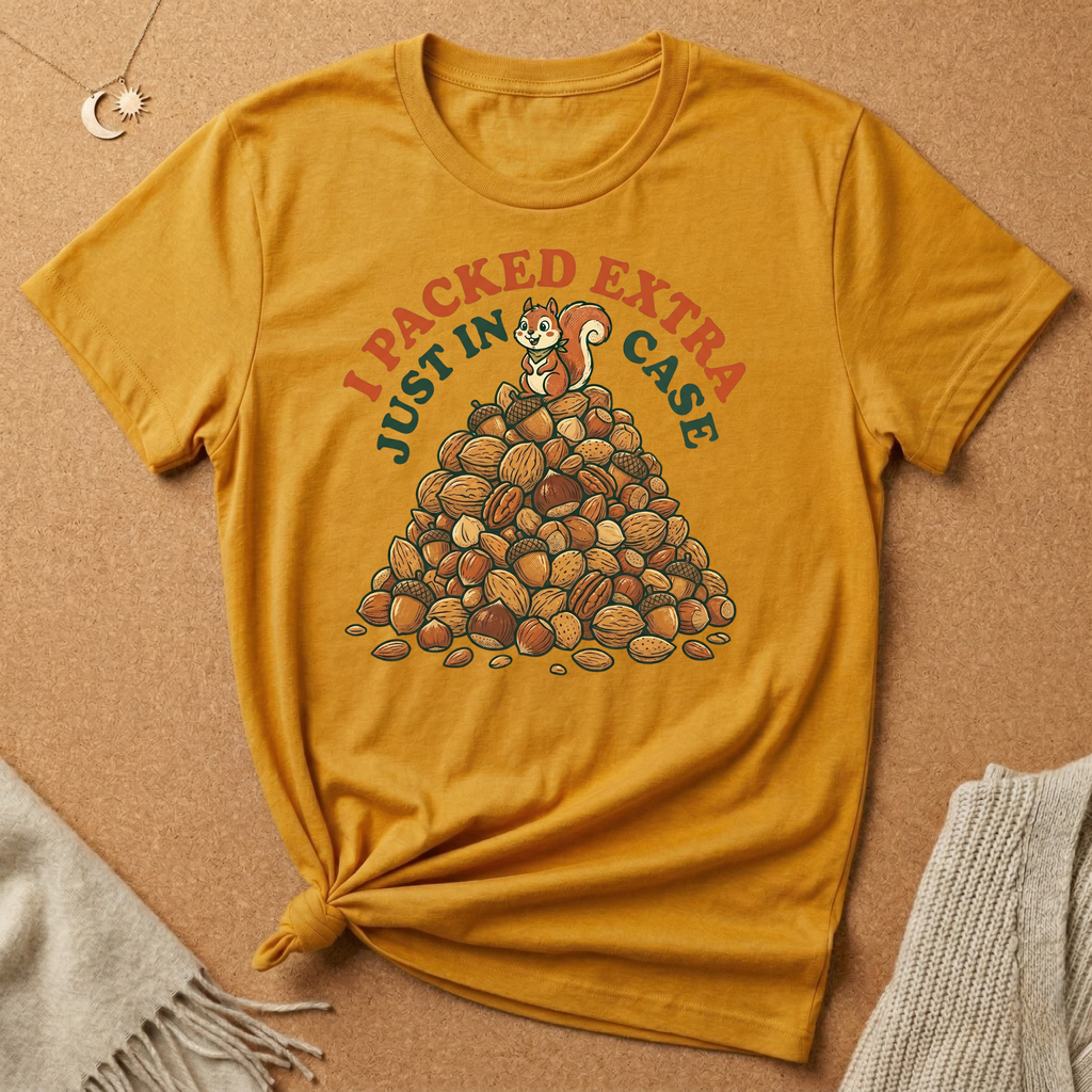 Packed Extra Just In Case Tee