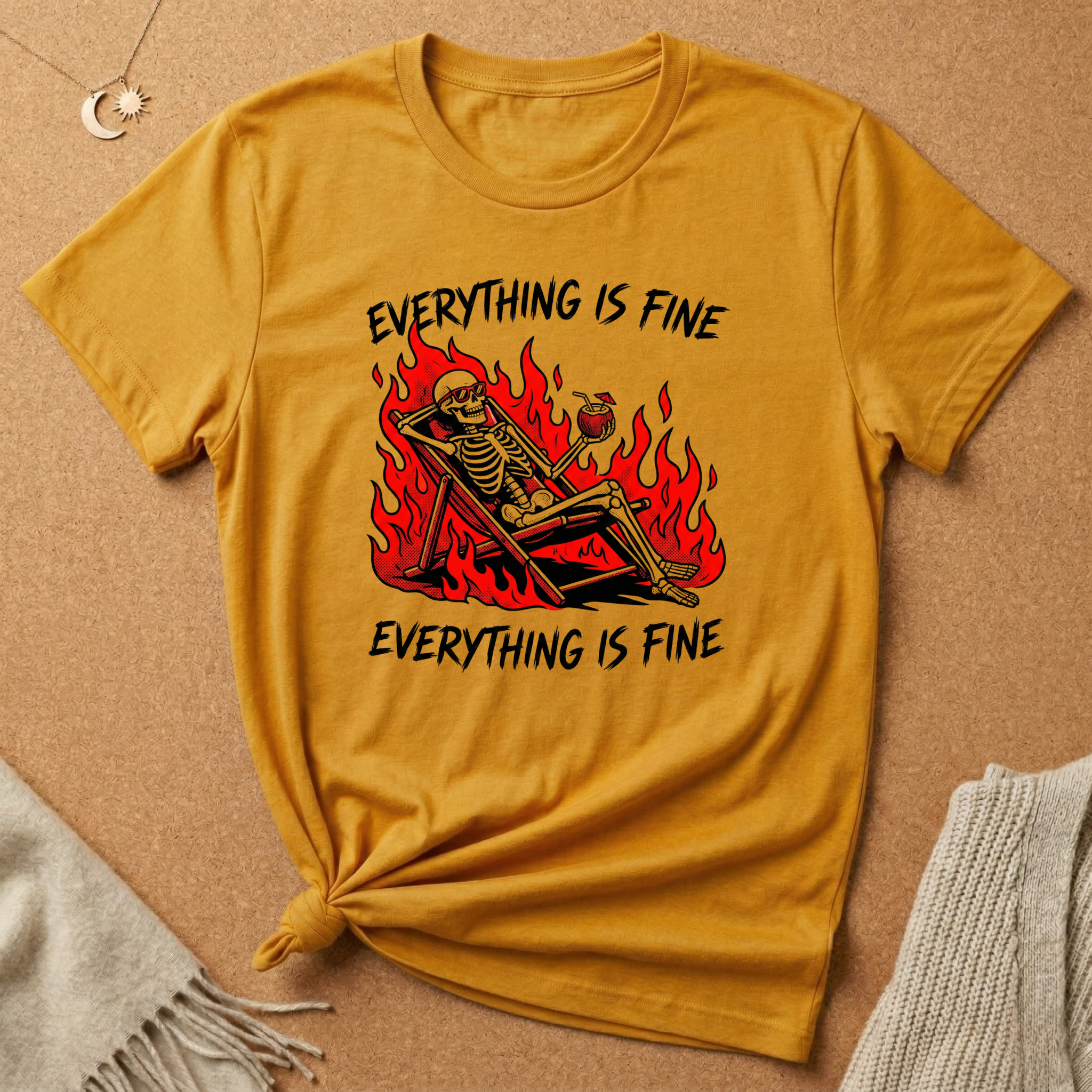 Everything is Fine Skeleton in fire Tee