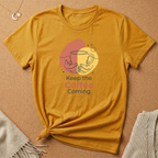Keep the Coffee Coming Tee