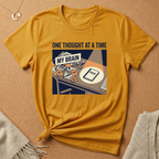 One Thought At a Time Office Desk Tee