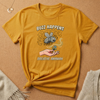 Buzz Happens Breathe Anyway Anxious Fly Tee