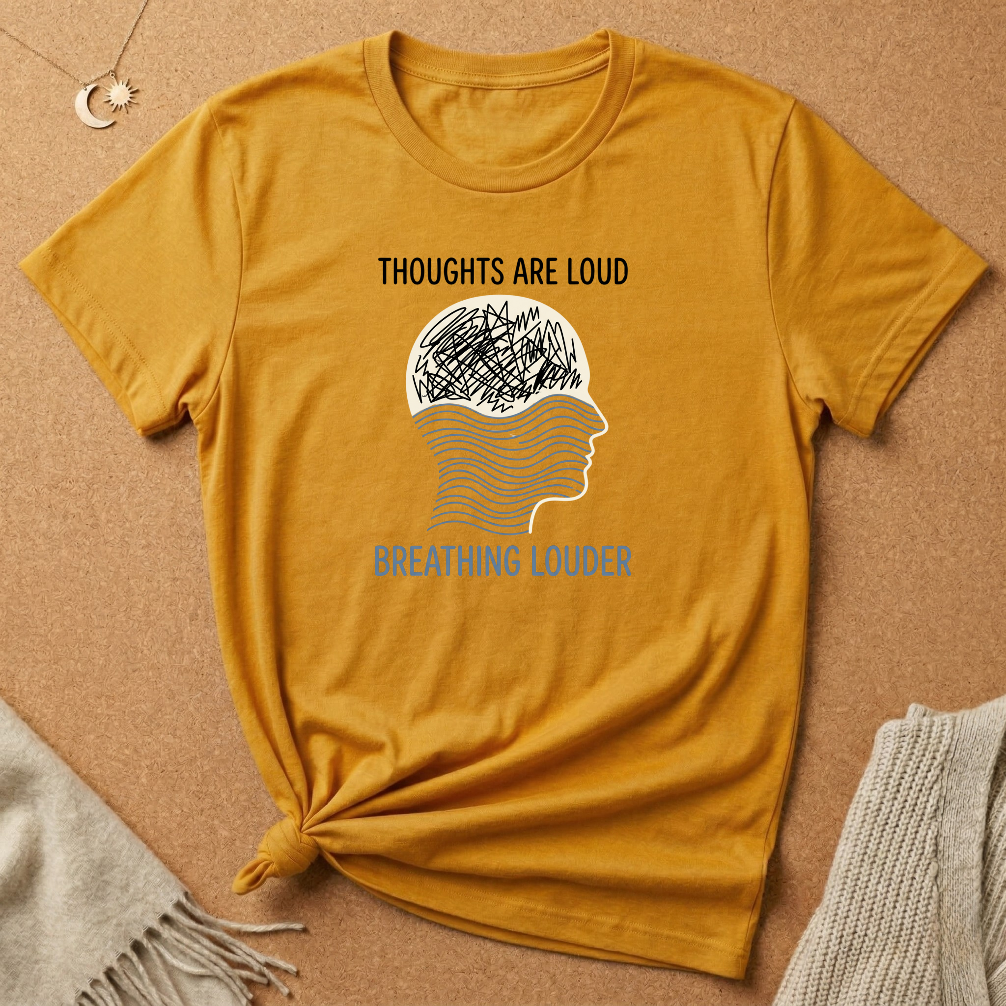 Thoughts are Loud, Breathing Louder Tee