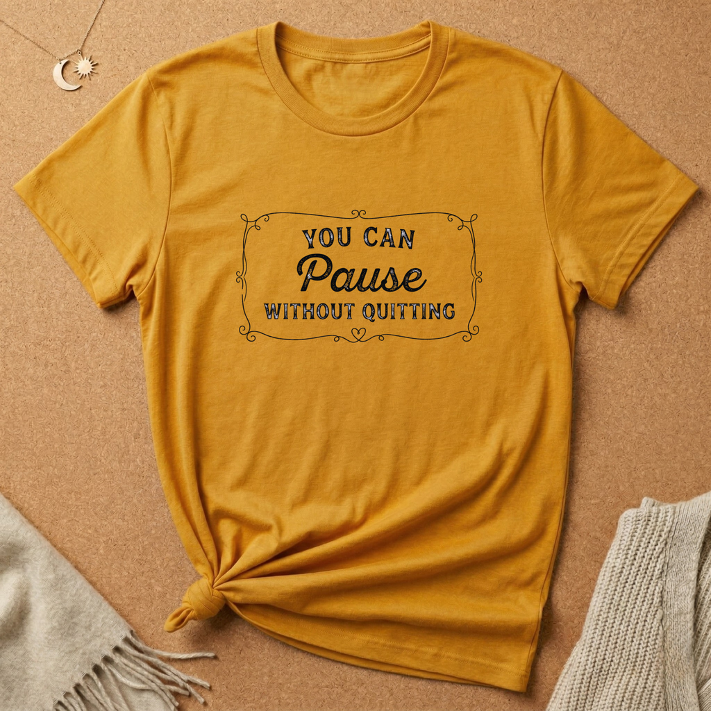 You Can Pause Tee