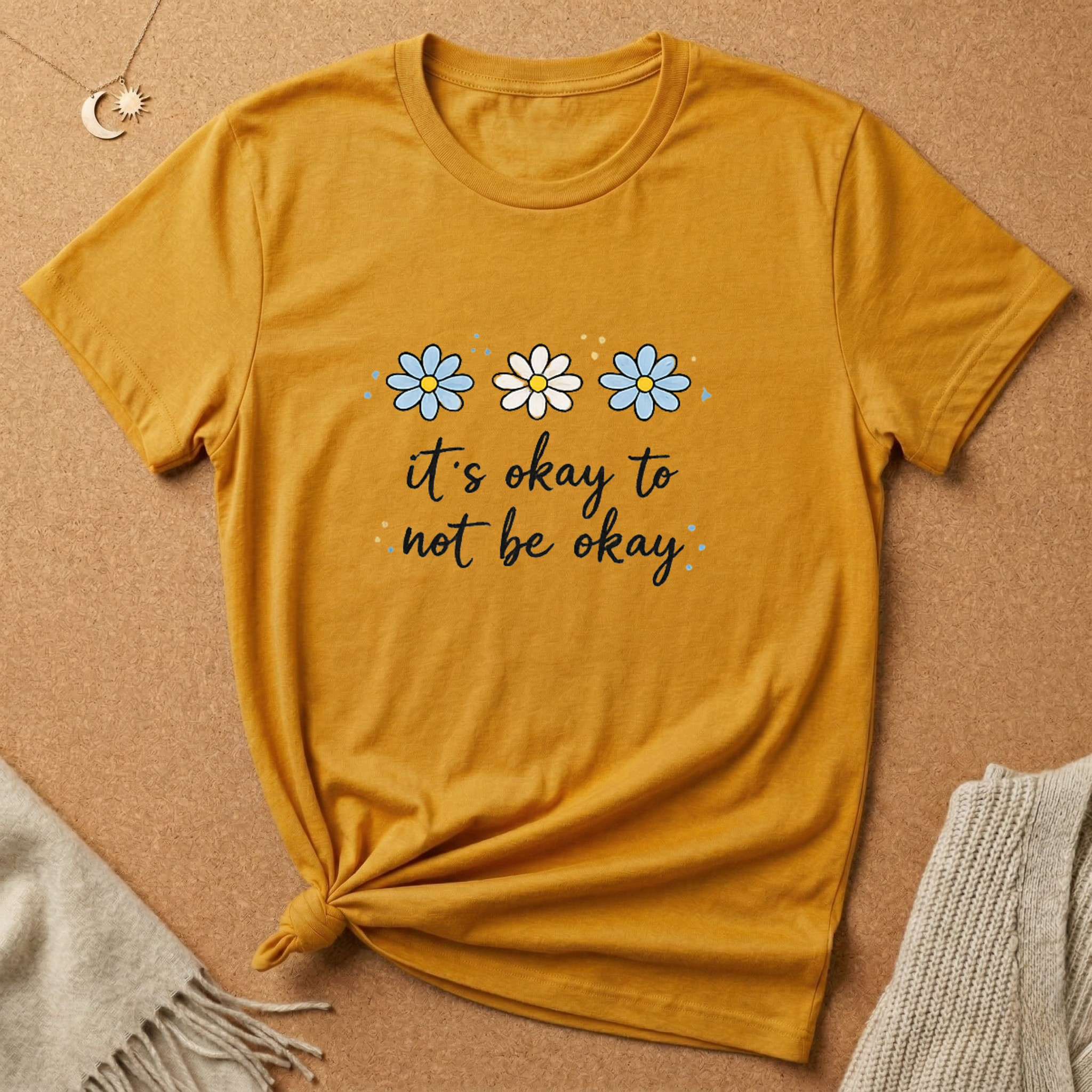It's Okay to Not Be Okay Tee