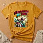 Rebooting My Vibe Lever Tee