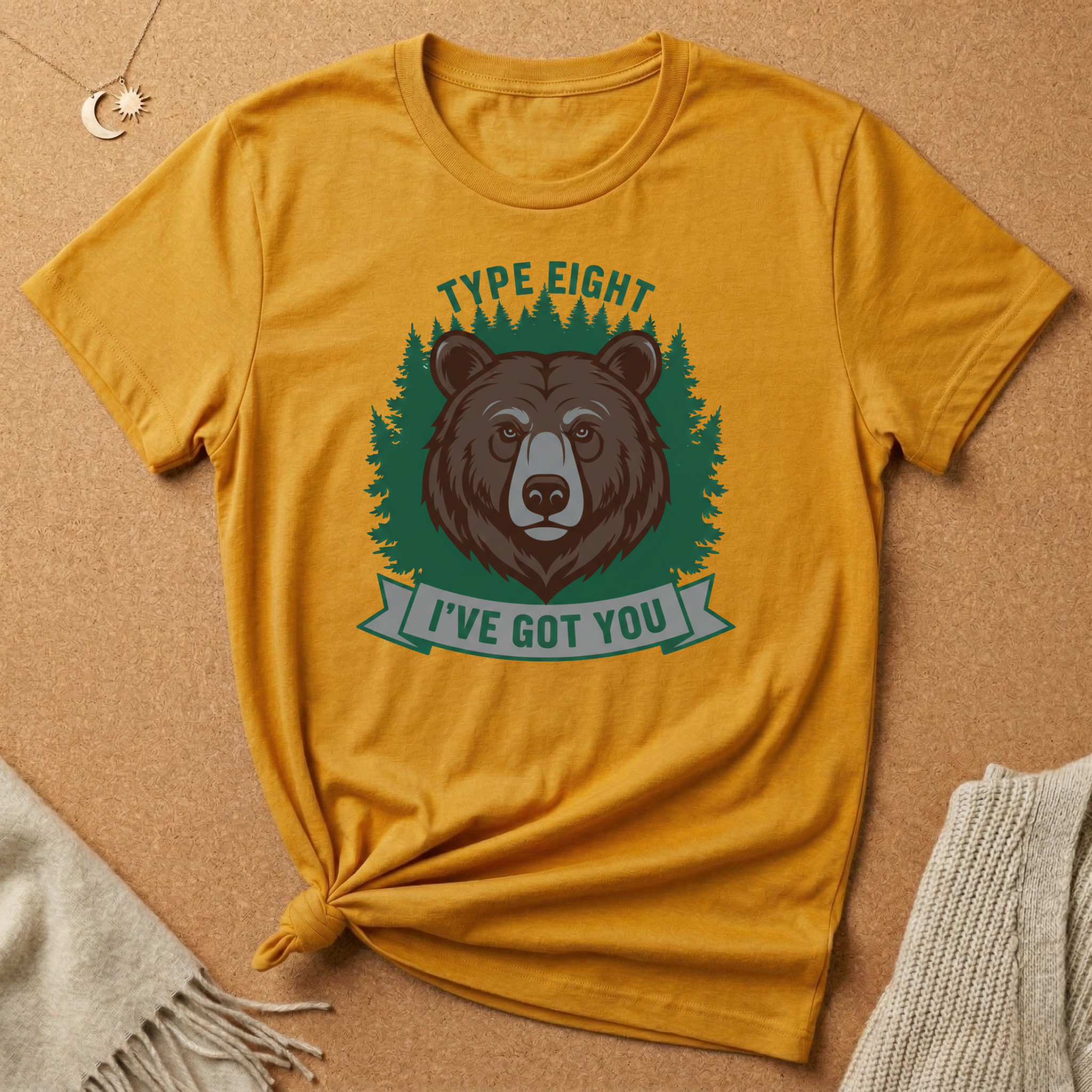 Enneagram Type 8 I've Got You Bear Tee