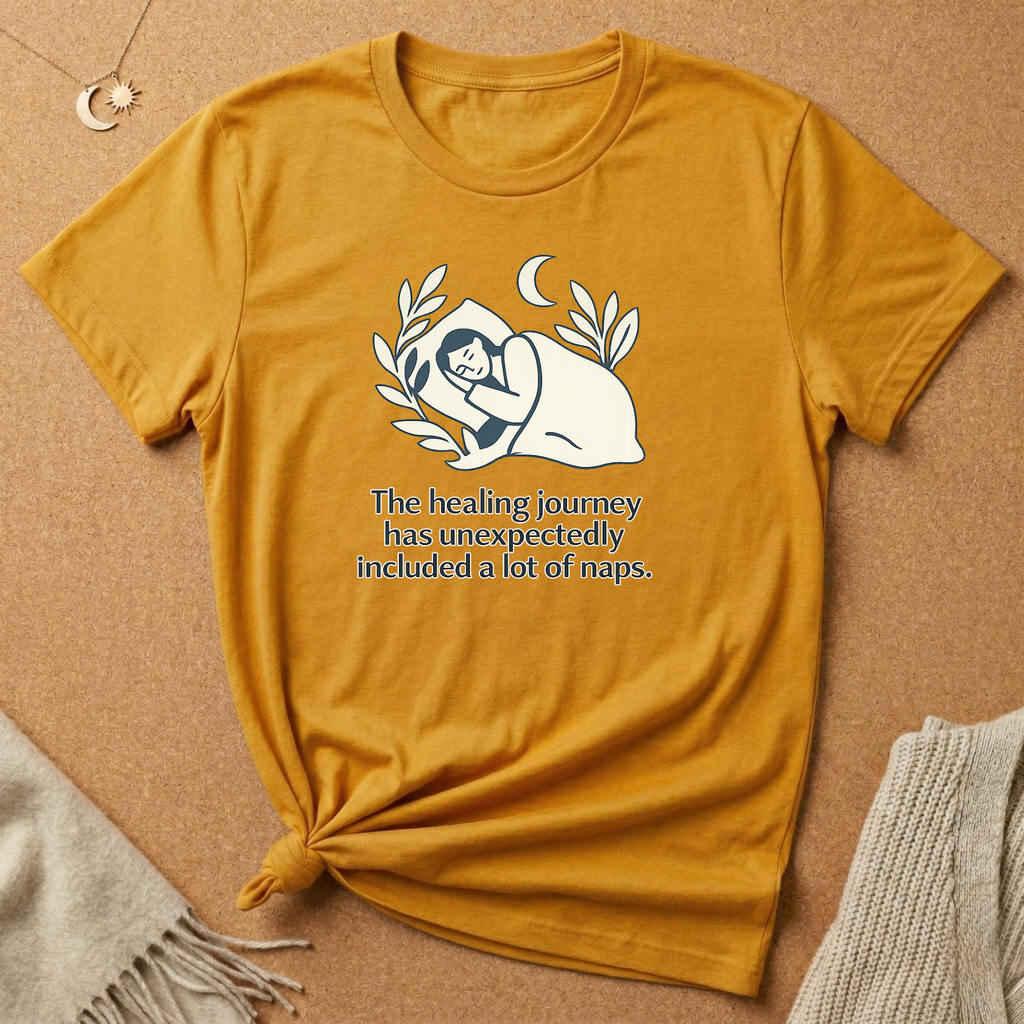 Unexpectedly Requires Naps Tee
