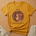 Type Six. My Anxiety Is My Superpower Tee