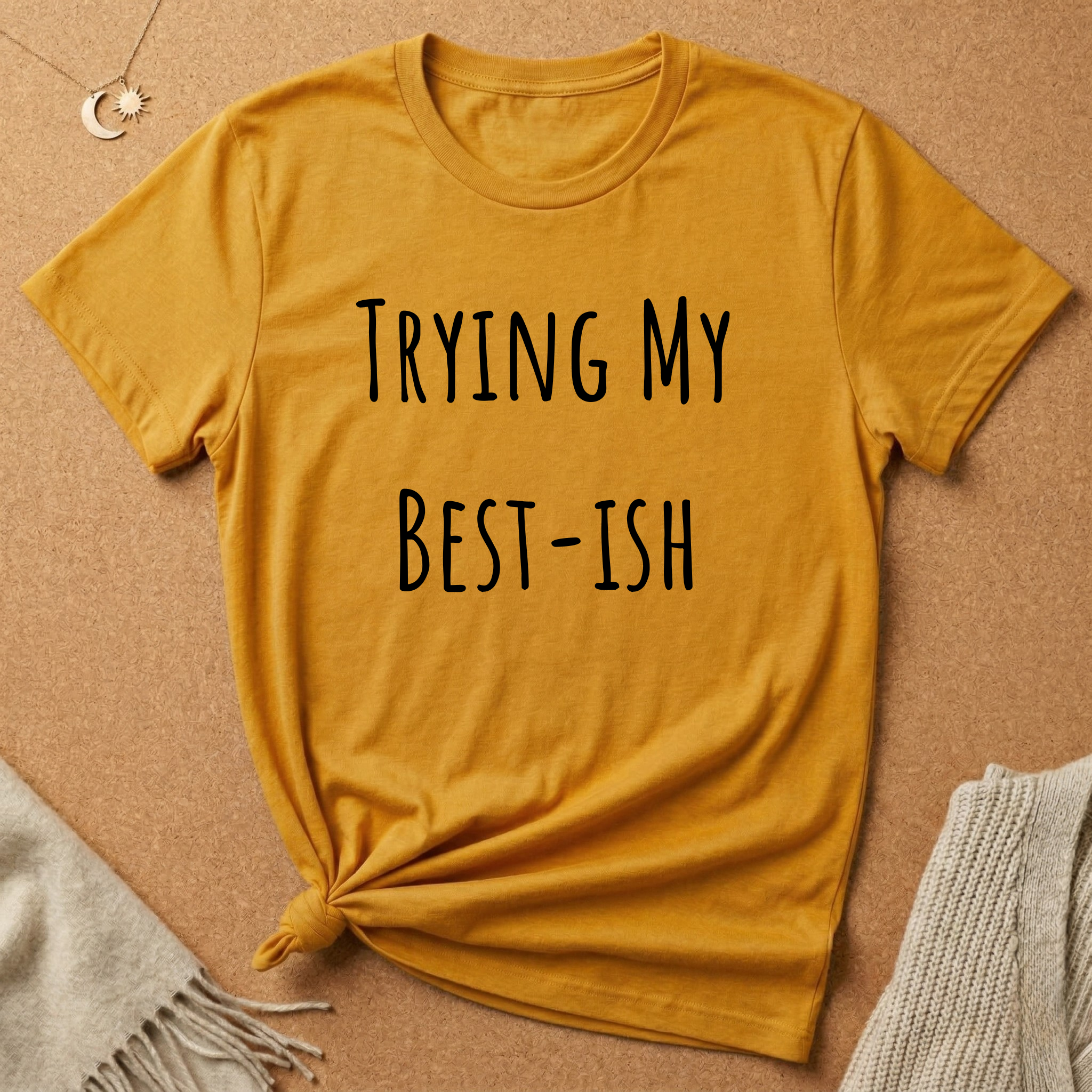 Trying My Best-ish Tee