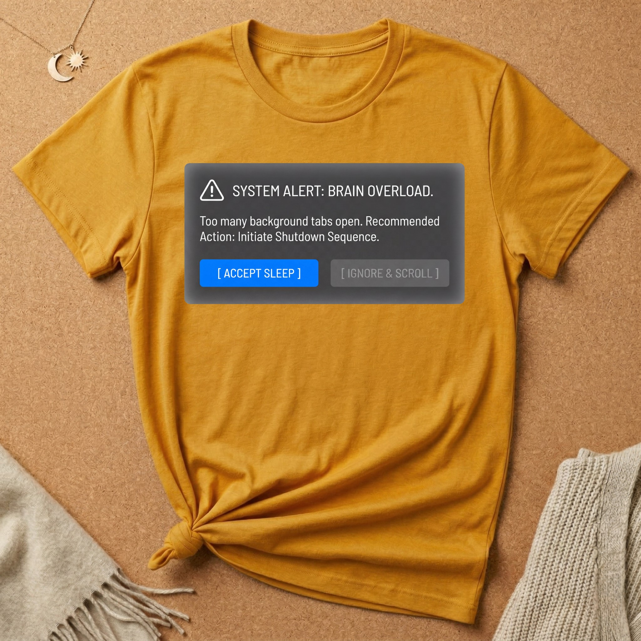 System Alert: Brain Overload [Accept Sleep] Tee (Copy)