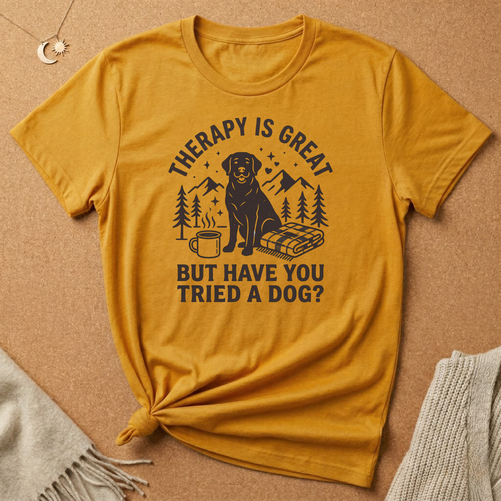 Have You Tried a Dog Tee
