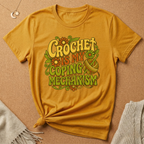Crochet Is My Coping Mechanism Tee