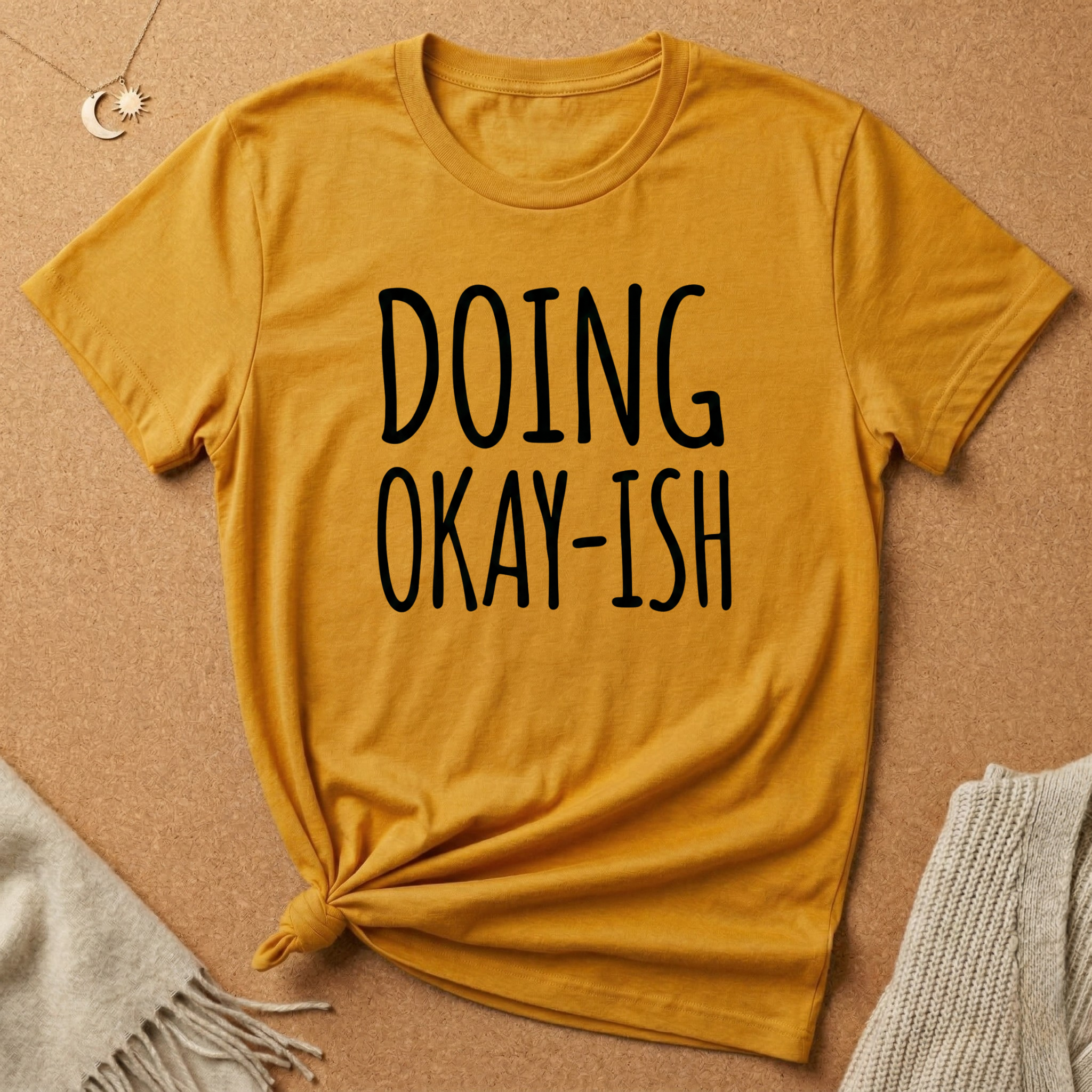 Doing Okay-ish Tee