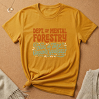 Dept. of Mental Forestry Tee