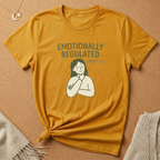 Emotionally Regulated (Mostly) Tee