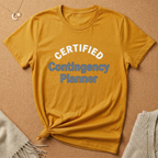 Certified Contingency Planner Tee