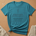Serotonin Supplement (Ingredients: Sunshine, cancelled plans) Tee