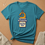 Introvert at Capacity Tee