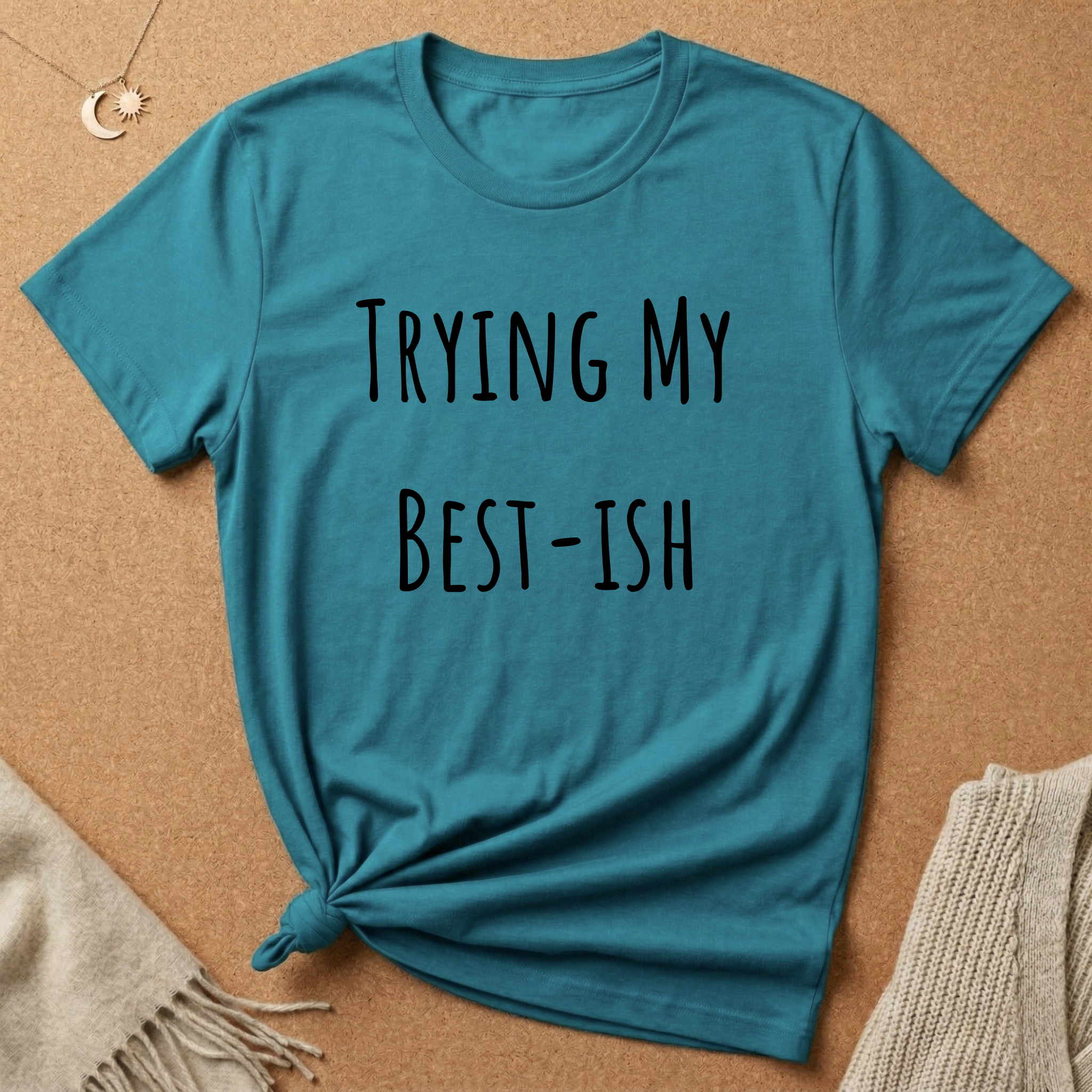 Trying My Best-ish Tee