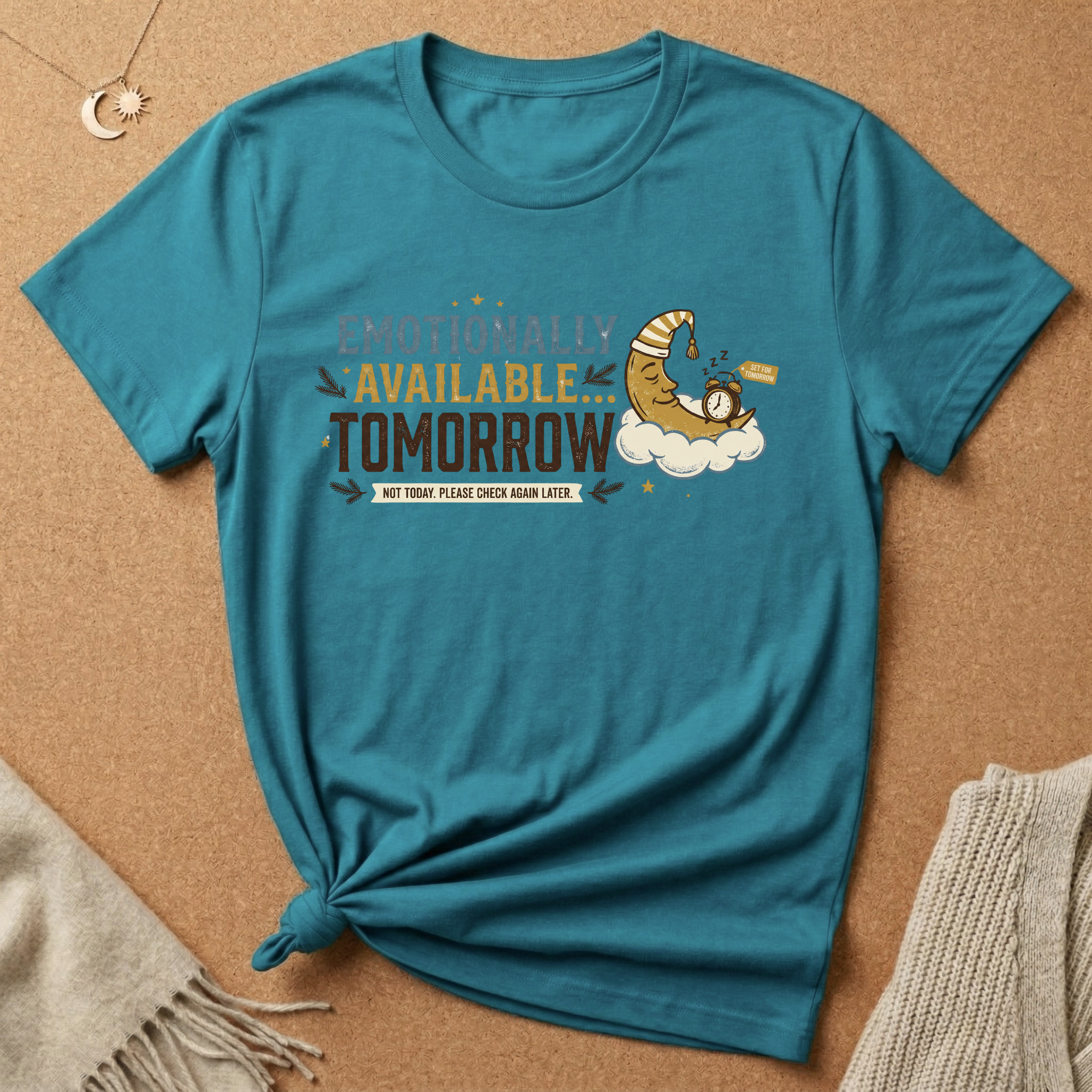Available Tomorrow Tee