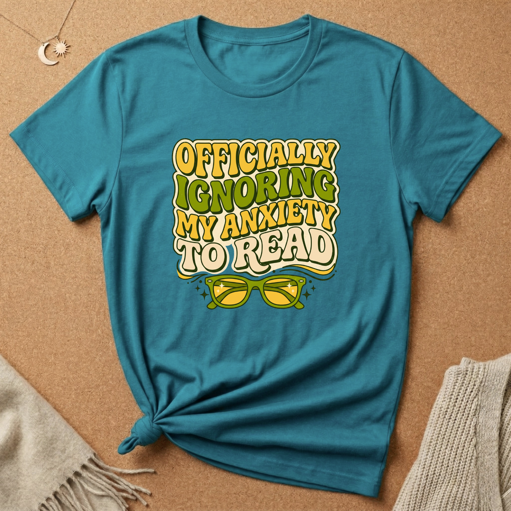 Ignoring Anxiety To Read Tee