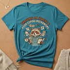 Thriving on Stress and Poor Coping Mechanisms Racoon Tee
