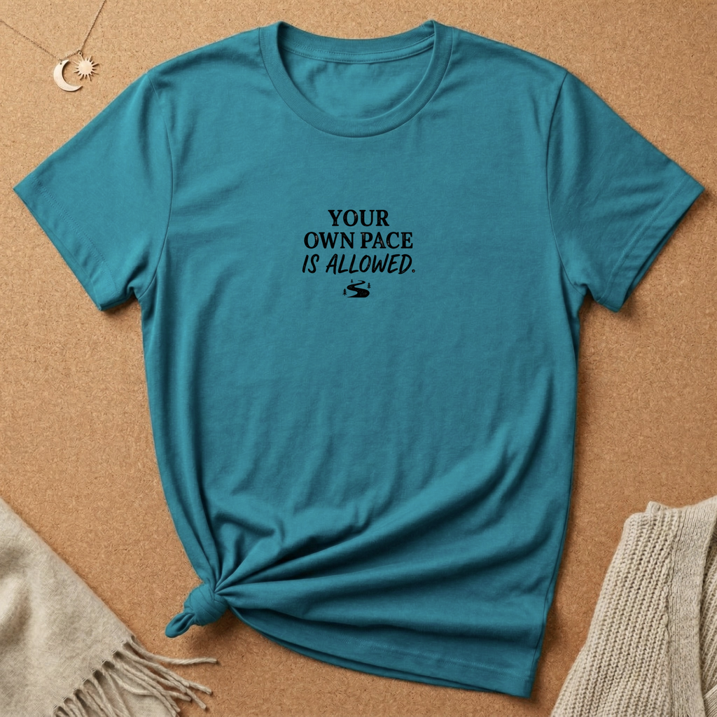 Your Pace Is Allowed Tee