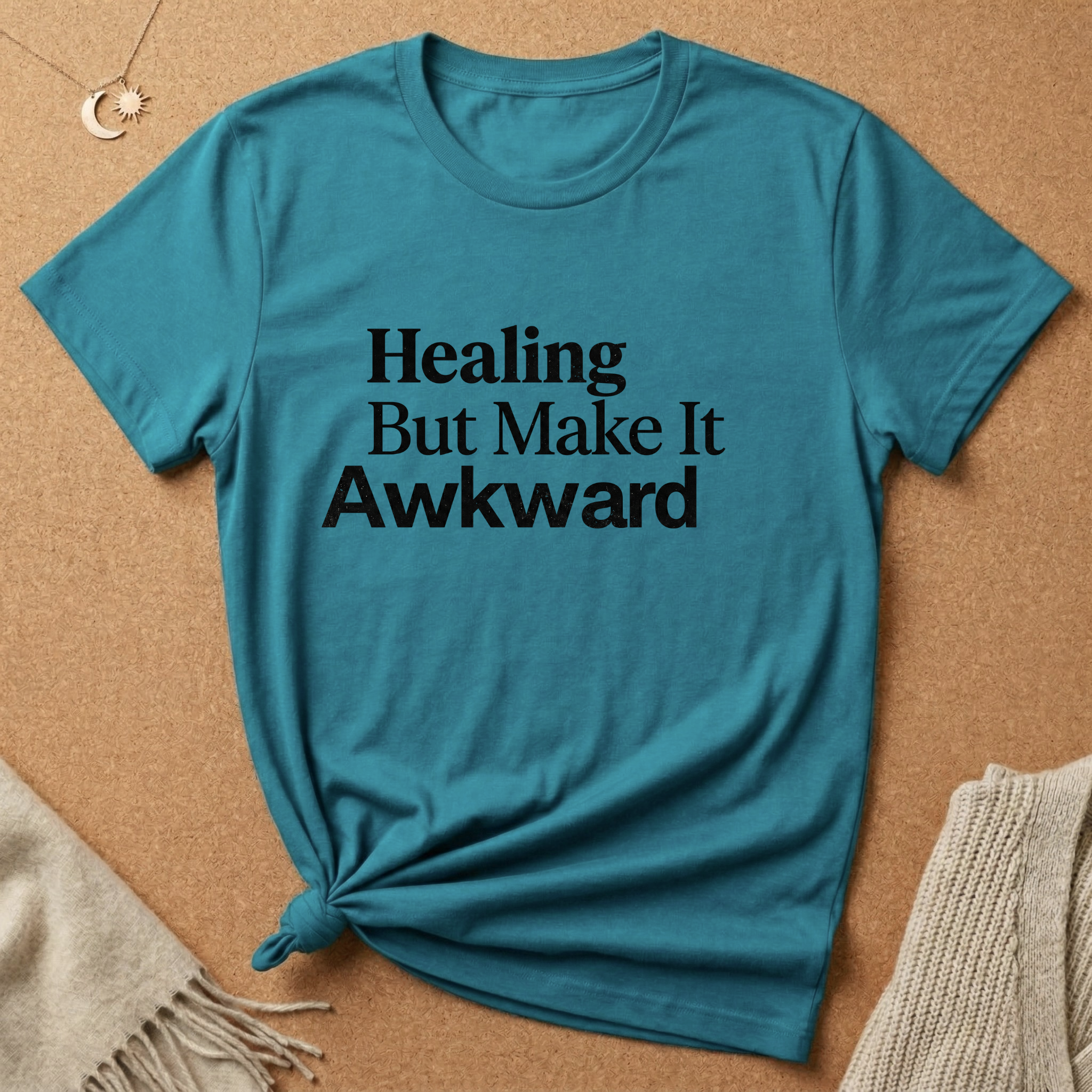 Healing But Make It Awkward Tee
