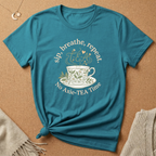 No Anxie-TEA Tee