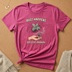 Buzz Happens Breathe Anyway Anxious Fly Tee