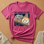 One Thought At a Time Office Desk Tee