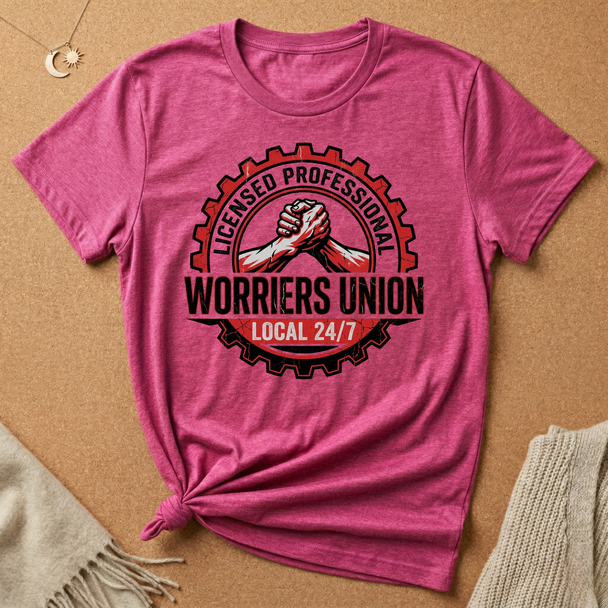 Licensed Professional Worrier's Union Local 24/7 Badge Tee