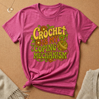 Crochet Is My Coping Mechanism Tee