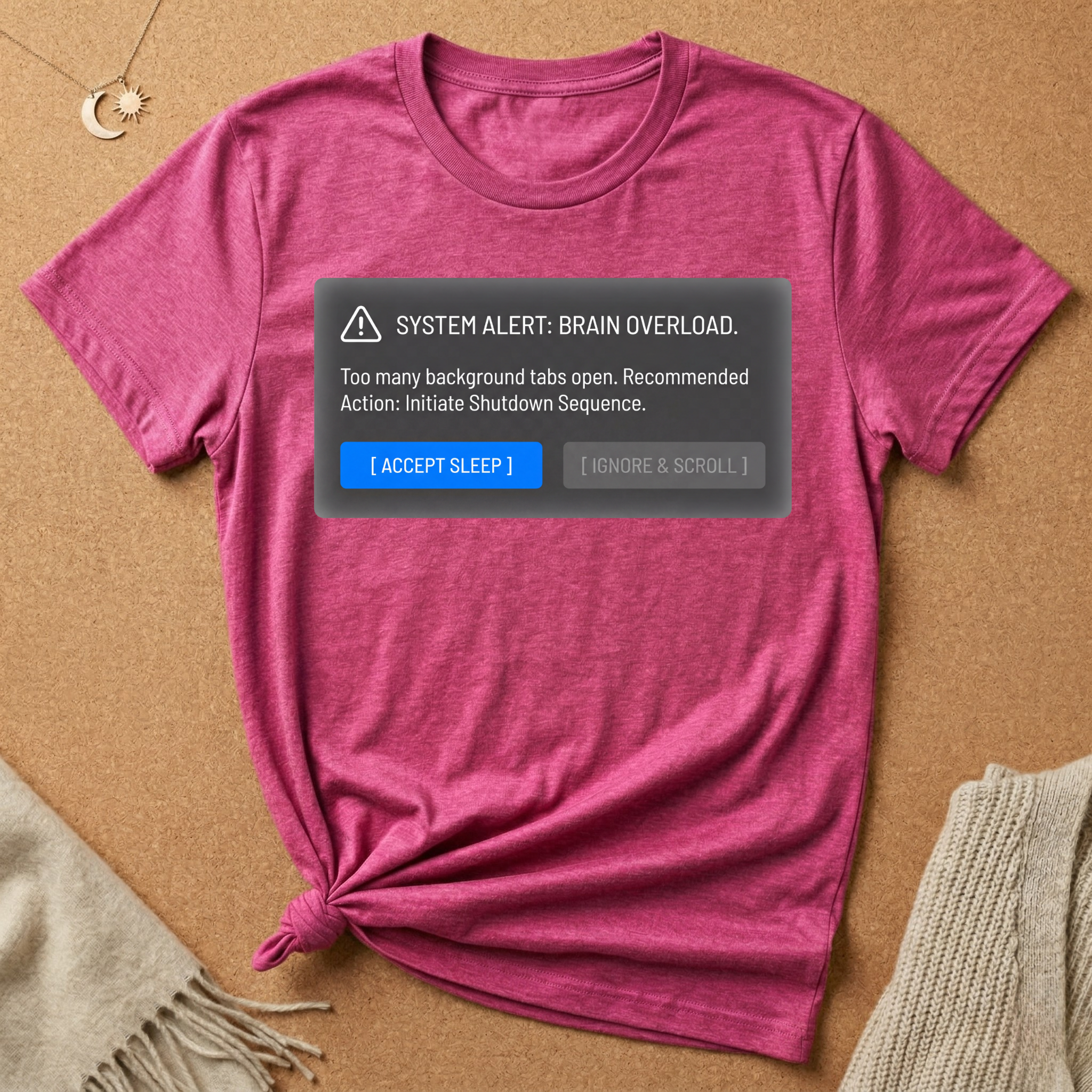 System Alert: Brain Overload [Accept Sleep] Tee (Copy)