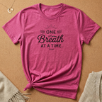 One Breath at a Time Tee